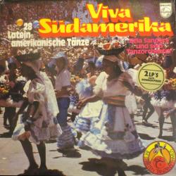 BELA SANDERS UND SEIN TANZORCHESTER Viva Südamerika - 28 Lateinamerikanische Tänze Виниловая пластинка 