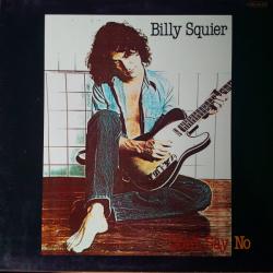 BILLY SQUIER DON'T SAY NO Виниловая пластинка 