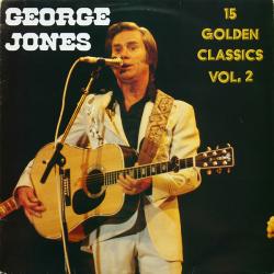 GEORGE JONES 15 GOLDEN CLASSICS VOLUME 2 Виниловая пластинка 