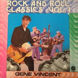 GENE VINCENT ROCK AND ROLL CLASSICS VOL. 1 Виниловая пластинка 