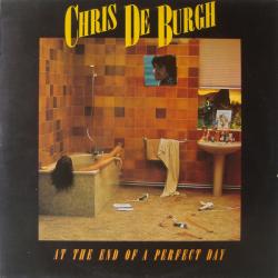 CHRIS DE BURGH AT THE END OF A PERFECT DAY Виниловая пластинка 