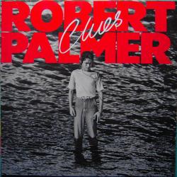 ROBERT PALMER CLUES Виниловая пластинка 