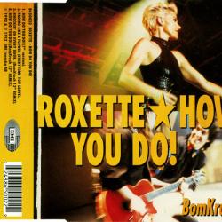 ROXETTE How Do You Do! (BomKrash Remix) Фирменный CD 