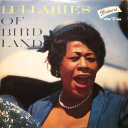 ELLA FITZGERALD LULLABIES OF BIRDLAND Виниловая пластинка 