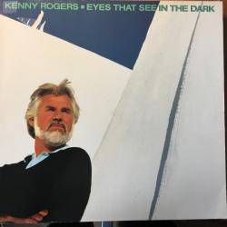 KENNY ROGERS EYES THAT SEE IN THE DARK Виниловая пластинка 