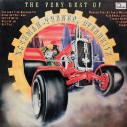 BACHMAN-TURNER OVERDRIVE THE VERY BEST OF BACHMAN-TURNER OVERDRIVE Виниловая пластинка 