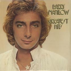 BARRY MANILOW GREATEST HITS Виниловая пластинка 