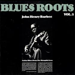 John Henry Barbee Guitar Blues From The Memphis Area Виниловая пластинка 