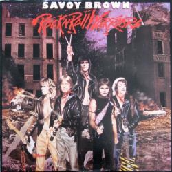 SAVOY BROWN Rock 'N' Roll Warriors Виниловая пластинка 
