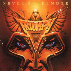 TRIUMPH Never Surrender Виниловая пластинка 