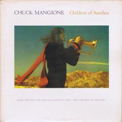 CHUCK MANGIONE Children Of Sanchez Виниловая пластинка 