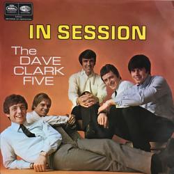 DAVE CLARK FIVE IN SESSION Виниловая пластинка 
