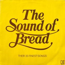 BREAD The Sound Of Bread - Their 20 Finest Songs Виниловая пластинка 