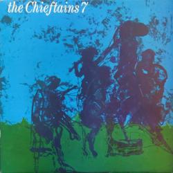 CHIEFTAINS THE CHIEFTAINS 7 Виниловая пластинка 