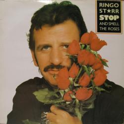 RINGO STARR Stop And Smell The Roses Виниловая пластинка 