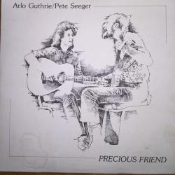 ARLO GUTHRIE   PETE SEEER PRECIOUS FRIEND Виниловая пластинка 