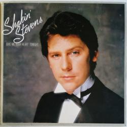 SHAKIN' STEVENS GIVE ME YOUR HEART TONIGHT Виниловая пластинка 
