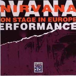 NIRVANA ON STAGE IN EUROPE Фирменный CD 