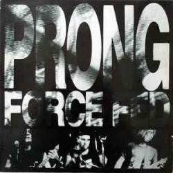 PRONG FORCE FED Виниловая пластинка 