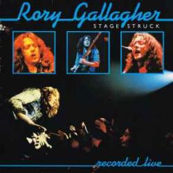 RORY GALLAGHER STAGE STRUCK Виниловая пластинка 
