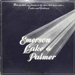 EMERSON, LAKE & PALMER WELCOME BACK, MY FRIENDS, TO THE SHOW… Виниловая пластинка 