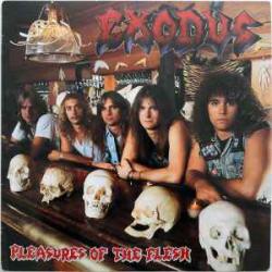 EXODUS PLEASURES OF THE FLESH Виниловая пластинка 