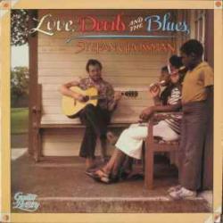 STEFAN GROSSMAN LOVE , DEVILS AND THE BLUES Фирменный CD 