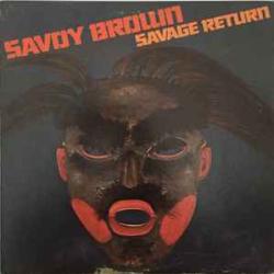 SAVOY BROWN SAVAGE RETURN Виниловая пластинка 