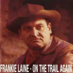 FRANKIE LAINE ON THE TRAIL AGAIN Фирменный CD 