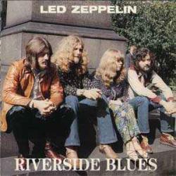 LED ZEPPELIN RIVERSIDE BLUES Виниловая пластинка 