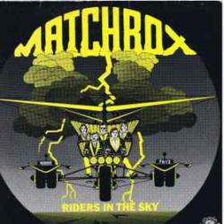 MATCHBOX RIDERS IN THE SKY Виниловая пластинка 