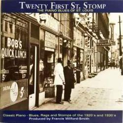 TWENTY FIRST ST. STOMP THE PIANO BLUES OF ST. LOUIS Фирменный CD 