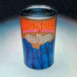 CHICKEN SHACK 40 BLUE FINGERS FRESHLY PACKED & READY TO SERVE Виниловая пластинка 
