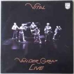 VAN DER GRAAF GENERATOR VITAL LIVE Виниловая пластинка 