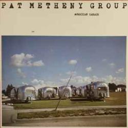 PAT METHENY GROUP AMERICAN GARAGE Виниловая пластинка 