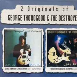 GEORGE THOROGOOD & THE DESTROYERS LIVE IN '99 Фирменный CD 
