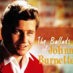 JOHNNY BURNETTE BALLADS Фирменный CD 