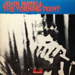 JOHN MAYALL TURNING POINT Виниловая пластинка 