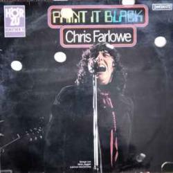 CHRIS FARLOWE PAINT IT BLACK Виниловая пластинка 