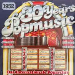 VARIOUS 30 YEARS POPMUSIC - 1952 Виниловая пластинка 