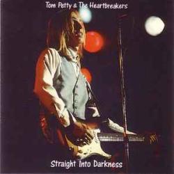 TOM PETTY AND THE HEARTBREAKERS STRAIGHT INTO DARKNESS Фирменный CD 