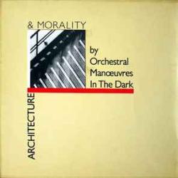 ORCHESTRAL MANOEUVRES IN THE DARK ARCHITECTURE AND MORALITY Виниловая пластинка 