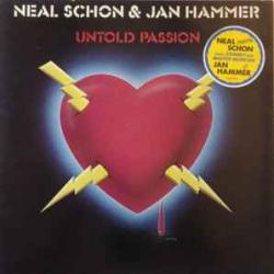 NEAL SCHON & JAN HAMMER UNTOLD PASSION Виниловая пластинка 