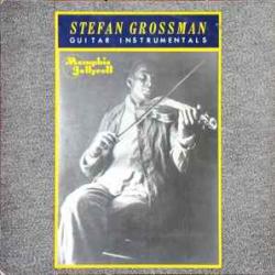 STEFAN GROSSMAN GUITAR INSTRUMENTALS Виниловая пластинка 