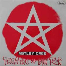 MOTLEY CRUE THEATRE OF PAIN TOUR (OFFENBACH 1986) Виниловая пластинка 