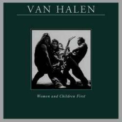 VAN HALEN WOMEN AND CHILDREN FIRST Виниловая пластинка 