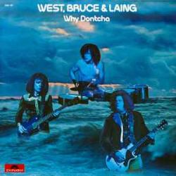WEST, BRUCE & LAING WHY DONTCHA Виниловая пластинка 