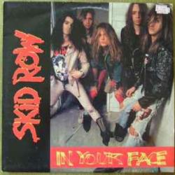 SKID ROW IN YOUR FACE Виниловая пластинка 