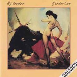 RY COODER BORDERLINE Виниловая пластинка 