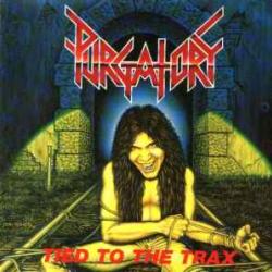 PURGATORY TIED TO THE TRAX Виниловая пластинка 